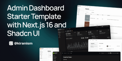 next-shadcn-dashboard-starter — Open source admin dashboard starter built with Next.js 16, shadcn/ui, Tailwind CSS, and TypeScript.
